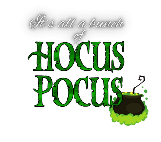 It's all a bunch of Hocus Pocus PNG - DIGITAL Download.